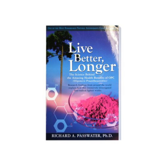 nutraMetrix® Book - Live Better, Longer: The Science Behind the Amazing Health Benefits of OPC